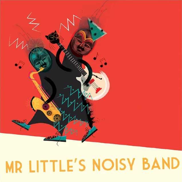 Mr Littles Noisy Band 