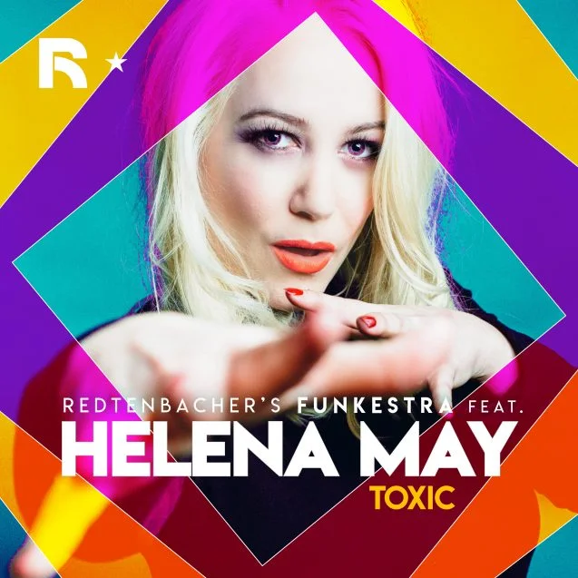Redtenbacher’s Funkestra feat Helena May – ‘Toxic’ single release