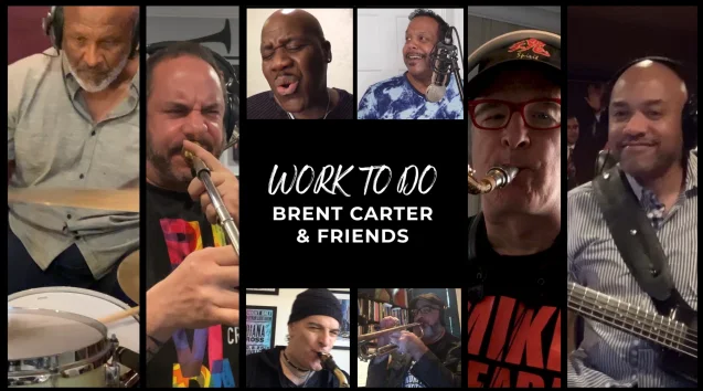 ‘Work Do To’ by Brent Carter & Friends out on RSB Records