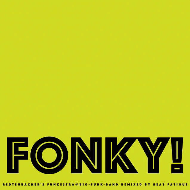 ‘FONKY’ – Beat Fatigue remixes Redtenbacher’s Funkestra tracks from ‘Big Funk Band’ – now out on RSB Records