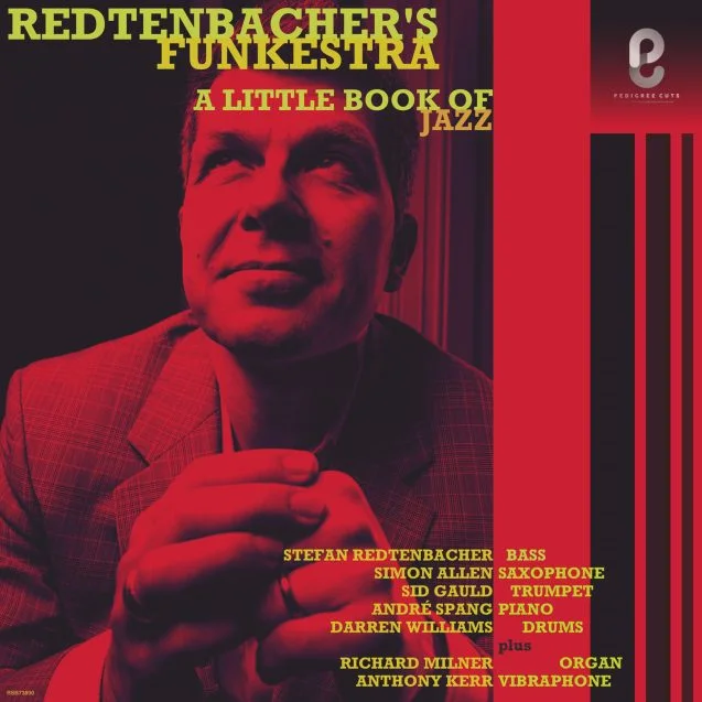 Pedigree Cuts releases ‘A Little Book Of Jazz’ by Redtenbacher’s Funkestra