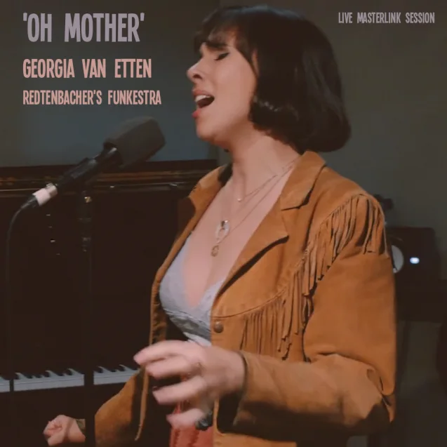 Vocalist Georgia Van Etten and Redtenbacher’s Funkestra release ‘Oh Mother (Live at Masterlink) on RSB Records