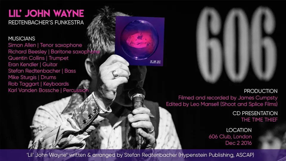 Redtenbacher's Funkestra | Lil John Wayne | Live at the 606 Club – 2016 Album Launch